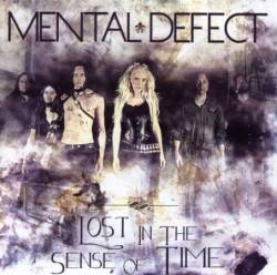 Mental Defect : Lost in the Sense of Time